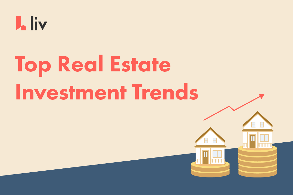 2021 Top Real Estate Investment Trends