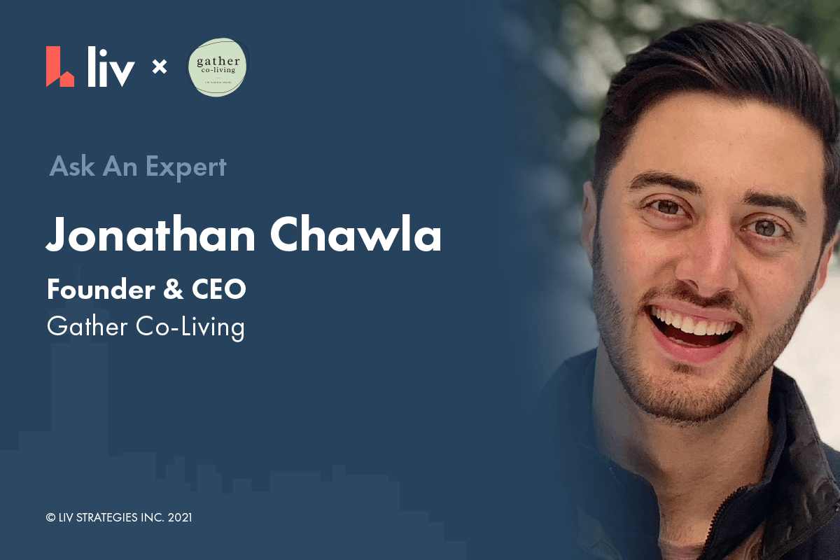 Ask An Expert: Gather Coliving’s Jonathan Chawla On Building Community & Eliminating Vacancy Costs