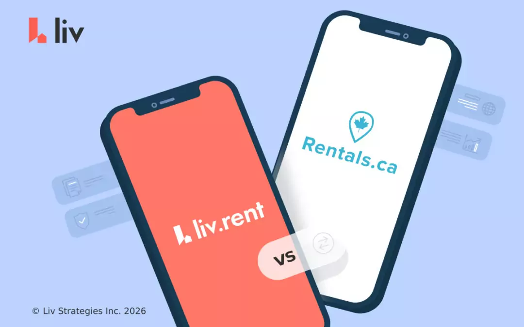 liv.rent vs. rentals.ca: what renters and landlords should compare in 2026
